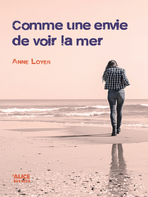 Title details for Comme une envie de voir la mer by Anne Loyer - Available